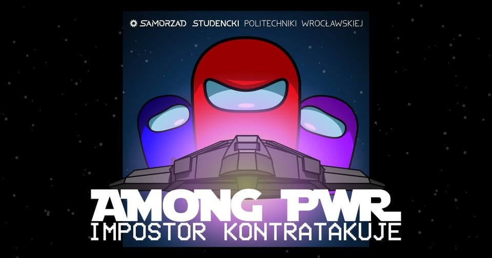 Among PWr: Impostor kontratakuje