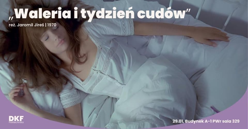 Seans "Waleria i tydzień cudów" w DKF Politechnika